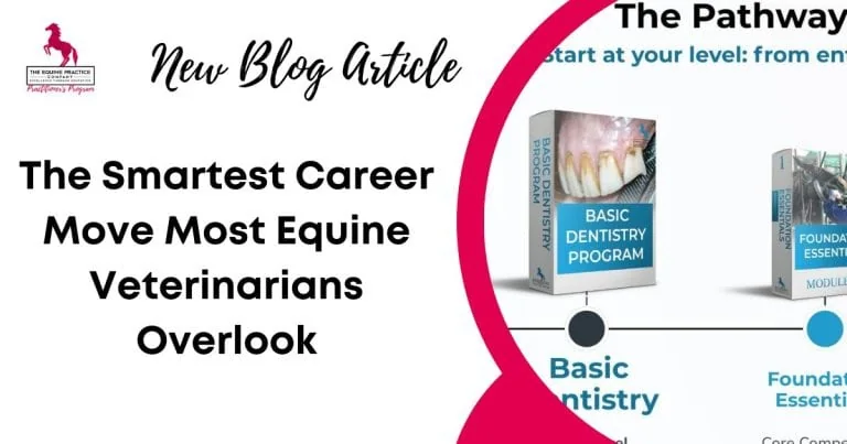 The Smartest Career Move Most Equine Veterinarians Overlook