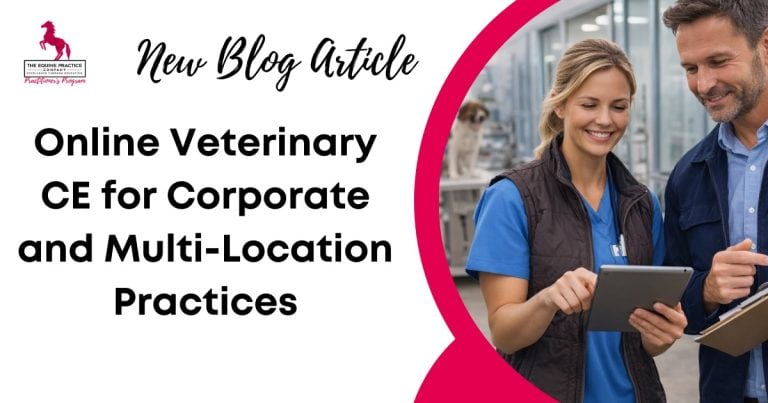 Online Veterinary CE for Corporate and Multi-Location Practices