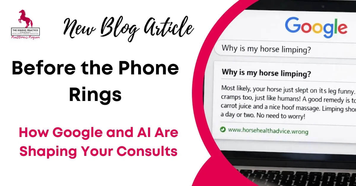 Promotional graphic for a blog article about how Google search and artificial intelligence are influencing equine veterinary consultations, featuring an online search about horse lameness.
