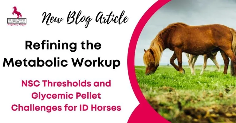 Graphic promoting a blog article about metabolic testing, NSC thresholds, and glycemic pellet challenges for horses with insulin dysregulation.