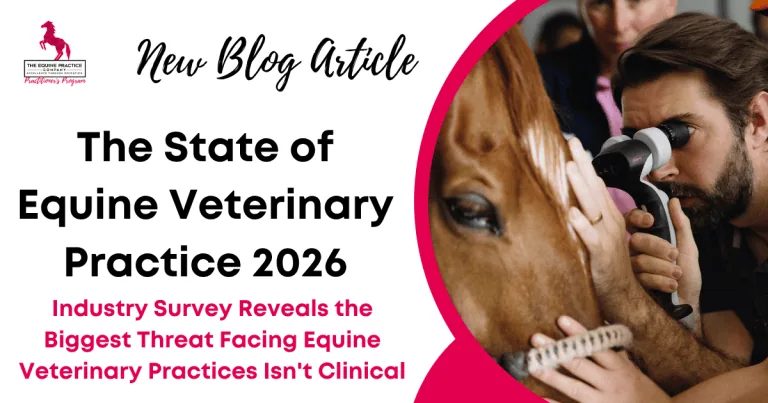 The State of Equine Veterinary Practice 2026