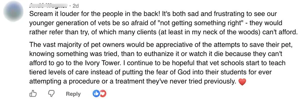 AW, veterinarian - on referral defaults when clients cannot afford specialty care, and teaching tiered levels of care.